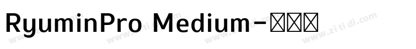 RyuminPro Medium字体转换